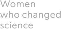 go to women who changed science home